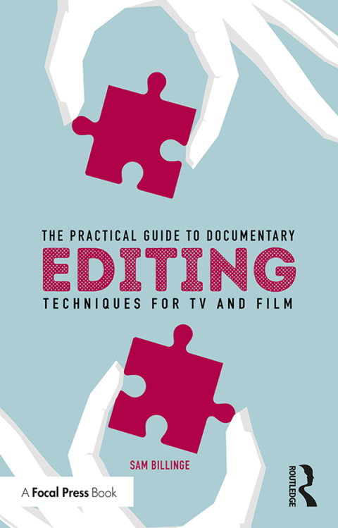 Cover image for book The Practical Guide to Documentary Editing
