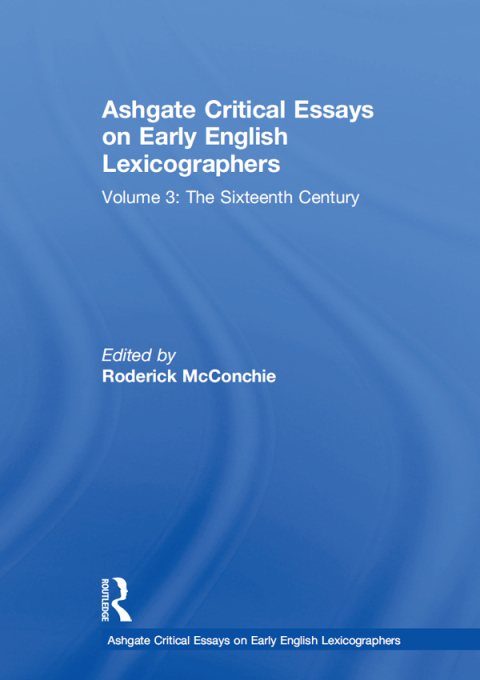 Cover image for book Ashgate Critical Essays on Early English Lexicographers