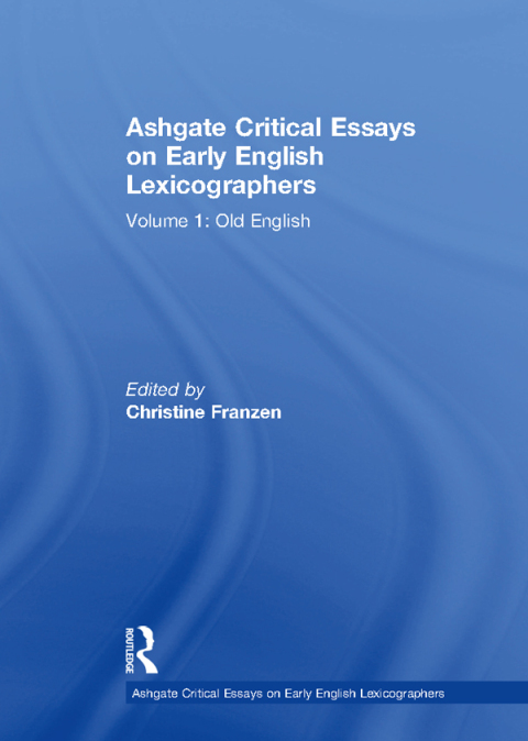 Cover image for book Ashgate Critical Essays on Early English Lexicographers