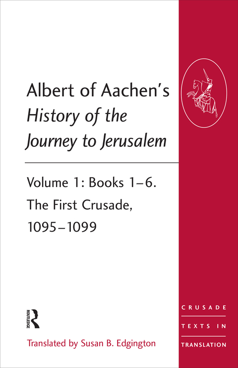 Cover image for book Albert of Aachen's History of the Journey to Jerusalem
