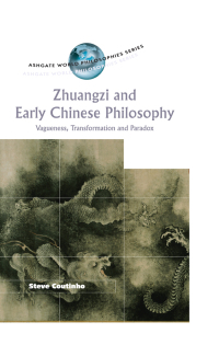 Cover image: Zhuangzi and Early Chinese Philosophy 1st edition 9780754637301