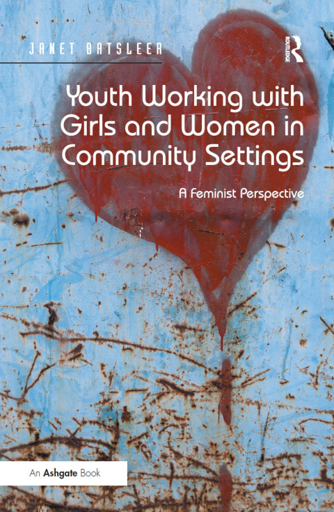Cover image for book Youth Working with Girls and Women in Community Settings
