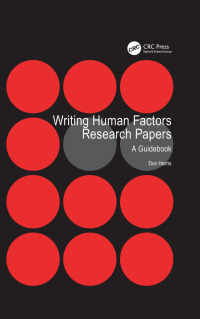 Cover image: Writing Human Factors Research Papers 1st edition 9781409439998