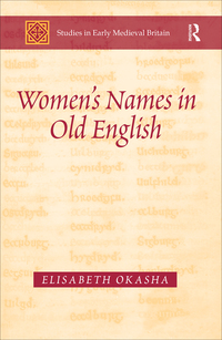 Cover image: Women's Names in Old English 1st edition 9781138251984