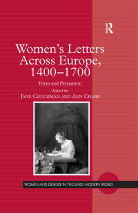 صورة الغلاف: Women's Letters Across Europe, 1400–1700 1st edition 9780754651079
