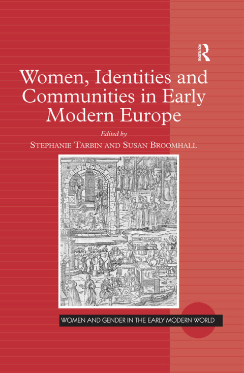 Cover image for book Women, Identities and Communities in Early Modern Europe