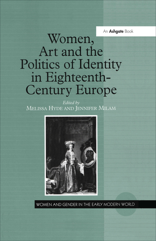 Women, Art and the Politics of Identity in Eighteenth-Century Europe