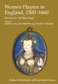 Cover image: Women Players in England, 1500–1660 1st edition 9780754665359