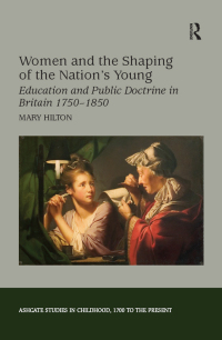 Cover image: Women and the Shaping of the Nation's Young 1st edition 9781138259560