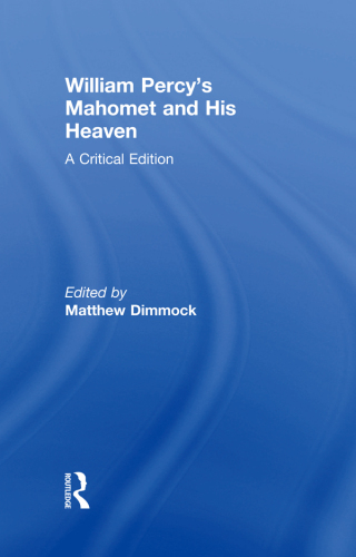 William Percy's Mahomet and His Heaven