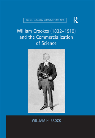 William Crookes (1832–1919) and the Commercialization of Science