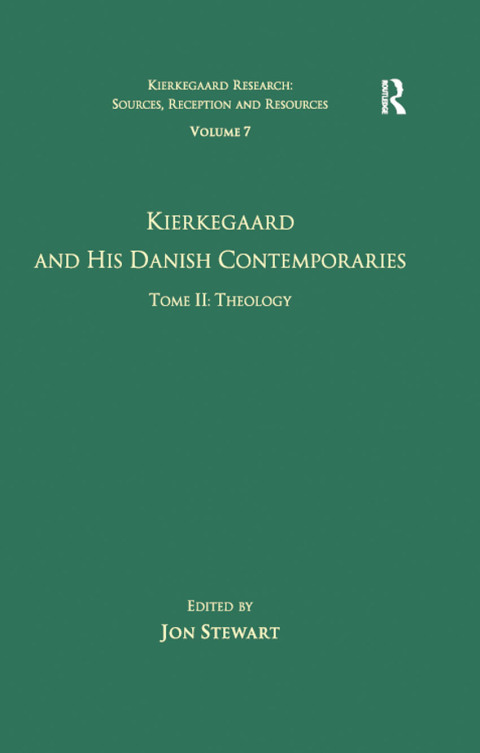 Cover image for book Volume 7, Tome II: Kierkegaard and His Danish Contemporaries - Theology