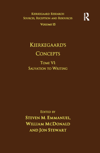 Volume 15, Tome VI: Kierkegaard's Concepts