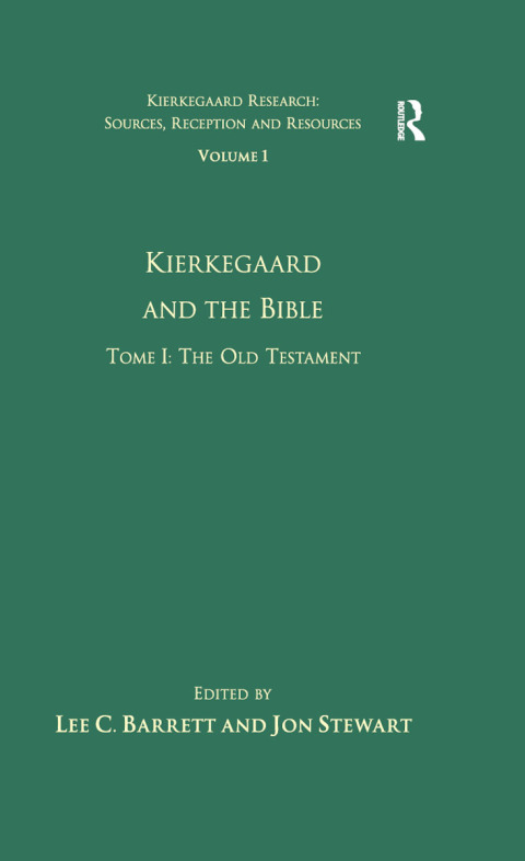 Cover image for book Volume 1, Tome I: Kierkegaard and the Bible - The Old Testament