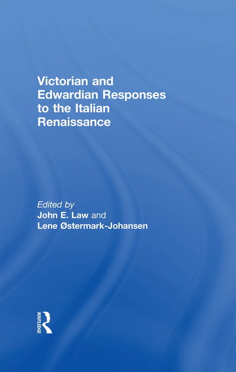 Cover image for book Victorian and Edwardian Responses to the Italian Renaissance
