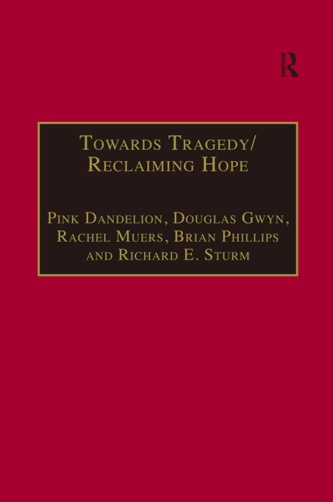 Cover image for book Towards Tragedy/Reclaiming Hope