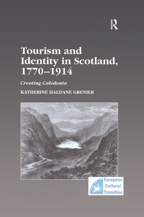 Cover image for book Tourism and Identity in Scotland, 1770–1914