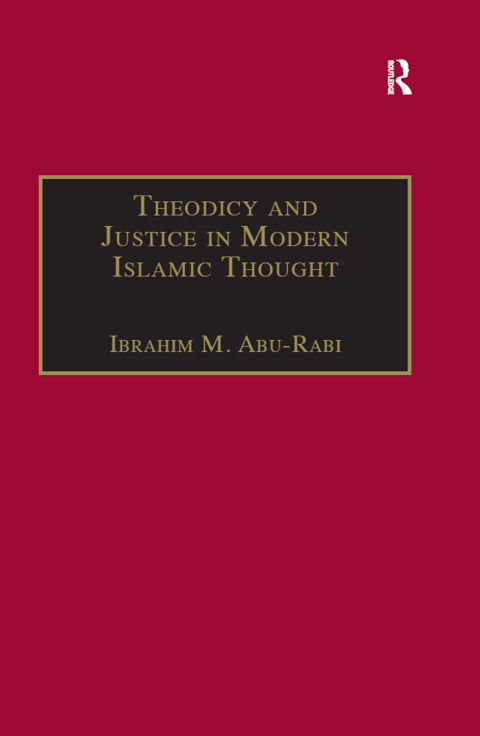Cover image for book Theodicy and Justice in Modern Islamic Thought