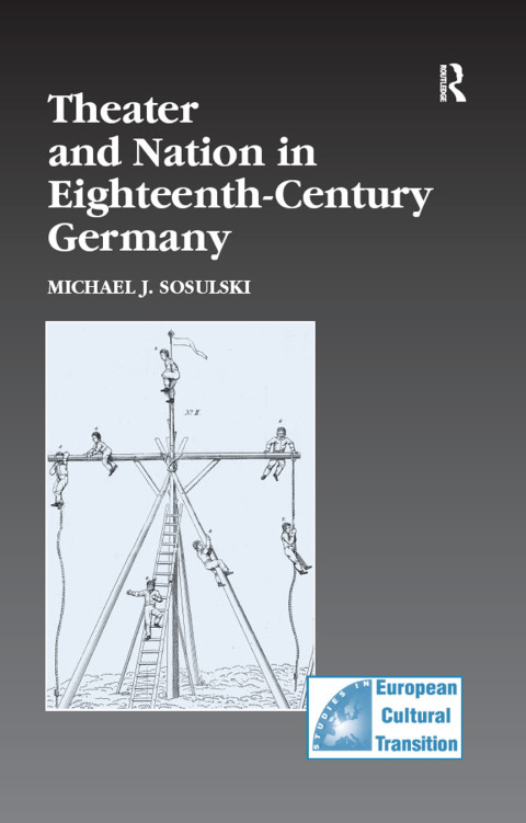 Cover image for book Theater and Nation in Eighteenth-Century Germany