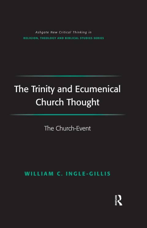 The Trinity and Ecumenical Church Thought 