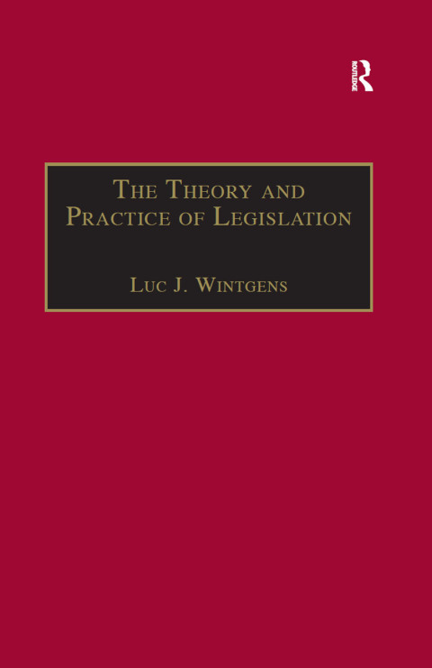 Cover image for book The Theory and Practice of Legislation