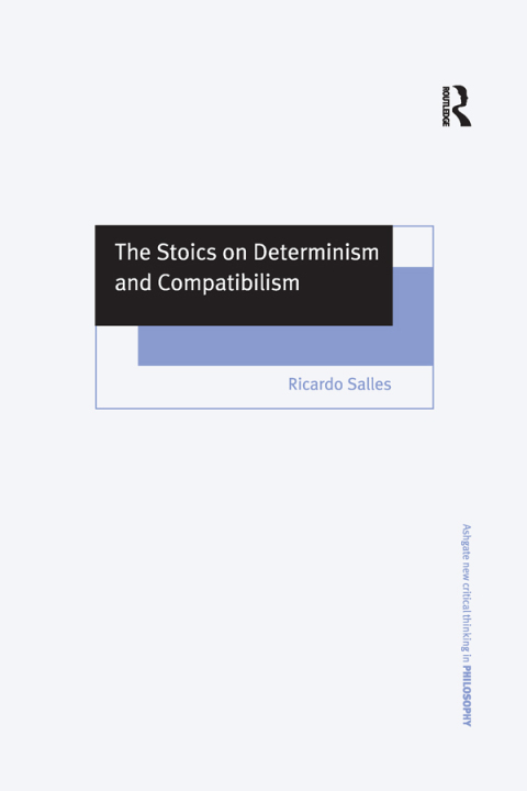 Cover image for book The Stoics on Determinism and Compatibilism
