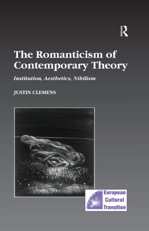 Cover image for book The Romanticism of Contemporary Theory
