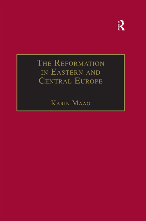 Cover image for book The Reformation in Eastern and Central Europe