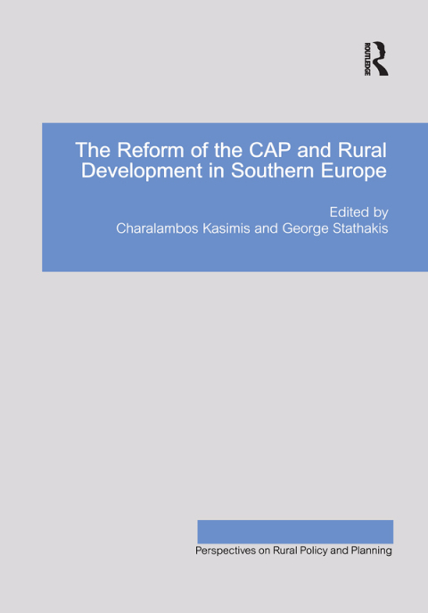 Cover image for book The Reform of the CAP and Rural Development in Southern Europe