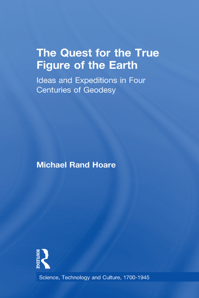 The Quest for the True Figure of the Earth