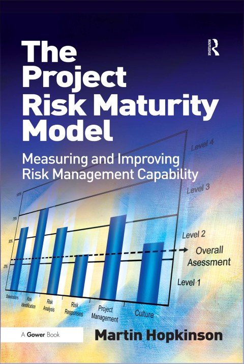 Cover image for book The Project Risk Maturity Model