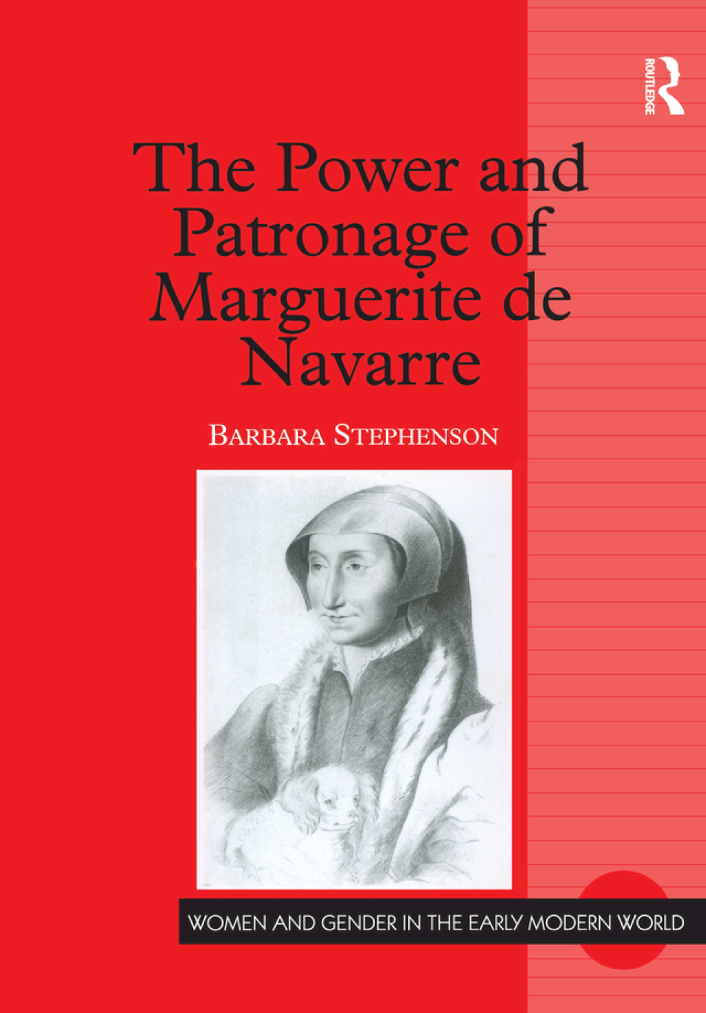 The Power and Patronage of Marguerite de Navarre - 1st Edition (eBook Rental)