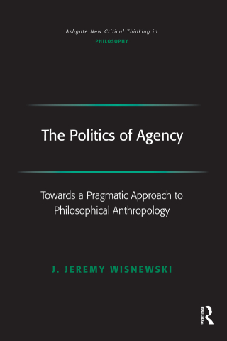 The Politics of Agency