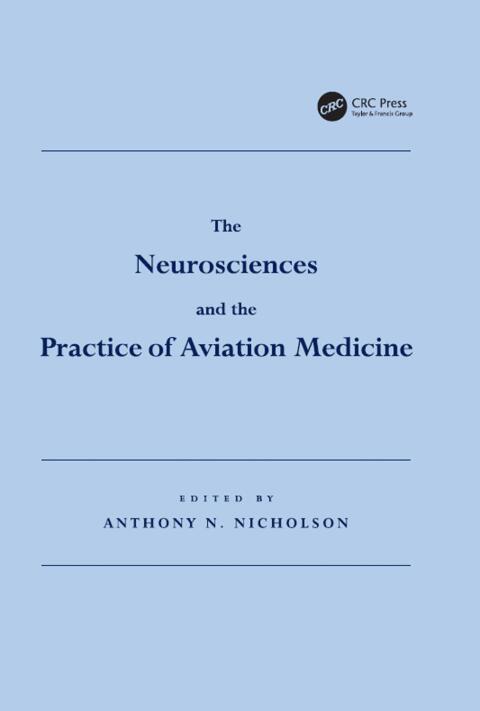 Cover image for book The Neurosciences and the Practice of Aviation Medicine