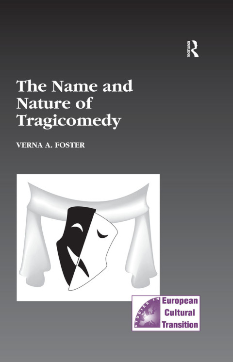 Cover image for book The Name and Nature of Tragicomedy