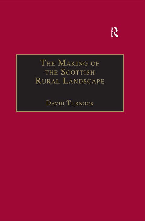 Cover image for book The Making of the Scottish Rural Landscape