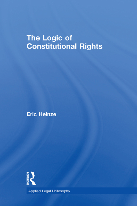 Cover image for book The Logic of Constitutional Rights