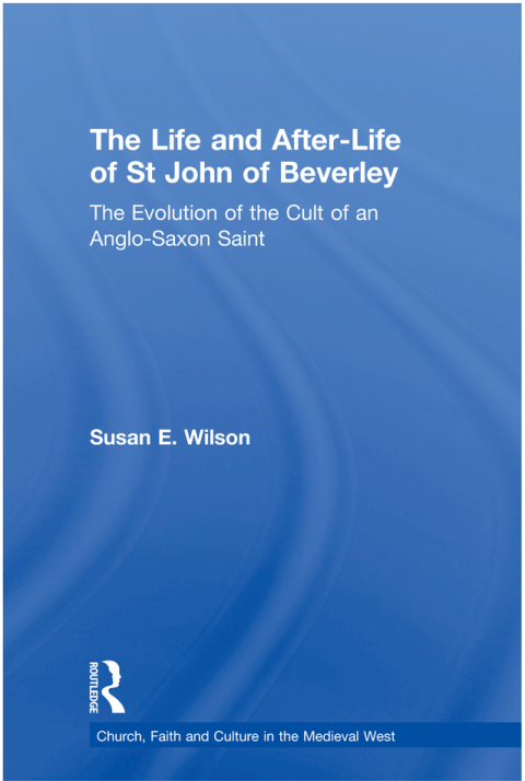 Cover image for book The Life and After-Life of St John of Beverley