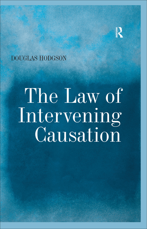 Cover image for book The Law of Intervening Causation