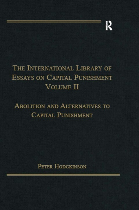 Cover image for book The International Library of Essays on Capital Punishment, Volume 2