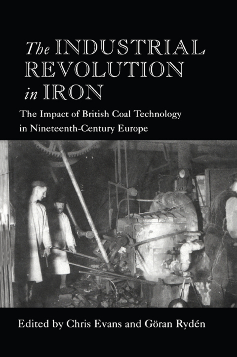 Cover image for book The Industrial Revolution in Iron