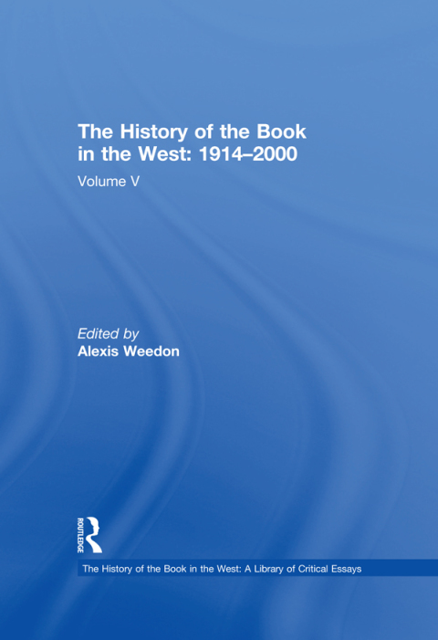 Cover image for book The History of the Book in the West: 1914�2000