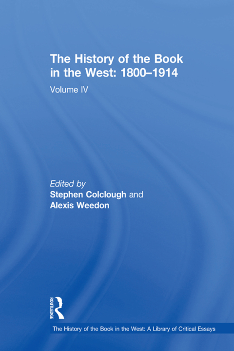 Cover image for book The History of the Book in the West: 1800–1914