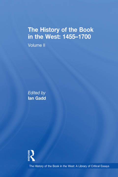 Cover image for book The History of the Book in the West: 1455–1700