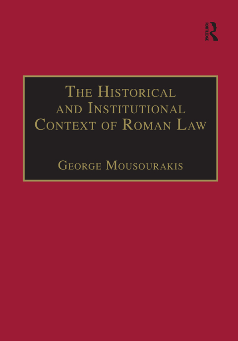 Cover image for book The Historical and Institutional Context of Roman Law