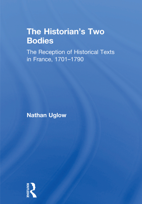 Cover image for book The Historian's Two Bodies