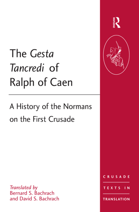 Cover image for book The Gesta Tancredi of Ralph of Caen