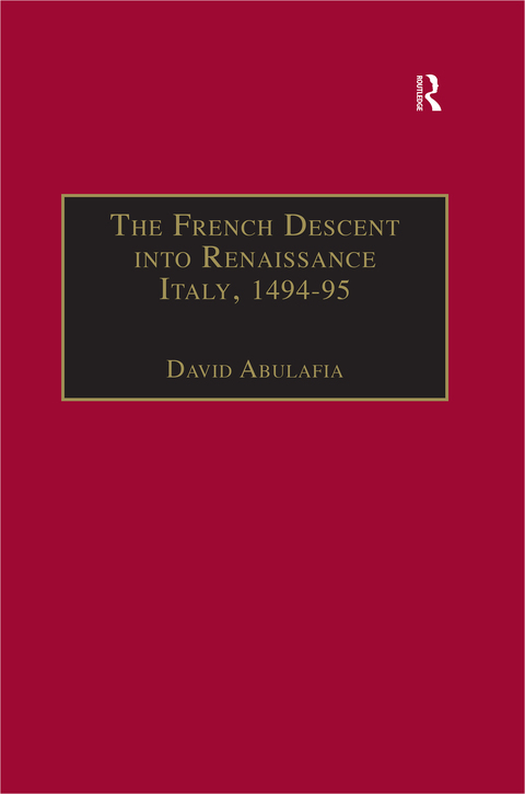 Cover image for book The French Descent into Renaissance Italy, 1494–95
