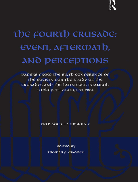 Cover image for book The Fourth Crusade: Event, Aftermath, and Perceptions
