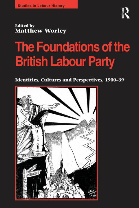 Cover image for book The Foundations of the British Labour Party